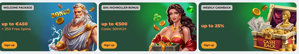 Three casino promo cards: a welcome package up to €450 + 250 free spins with a Zeus-style character, a 50% highroller bonus up to €500 (code: 50HIGH) with a woman and coins, and weekly cashback up to 25% with a treasure chest and cash.